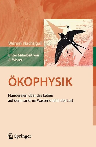 �kophysik: Plaudereien �ber das Leben auf dem Land, im Wasser und in der Luft