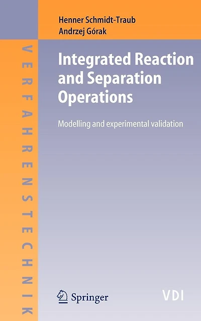 Integrated Reaction and Separation Operations: Modelling and experimental validation