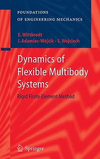Dynamics of Flexible Multibody Systems: Rigid Finite Element Method