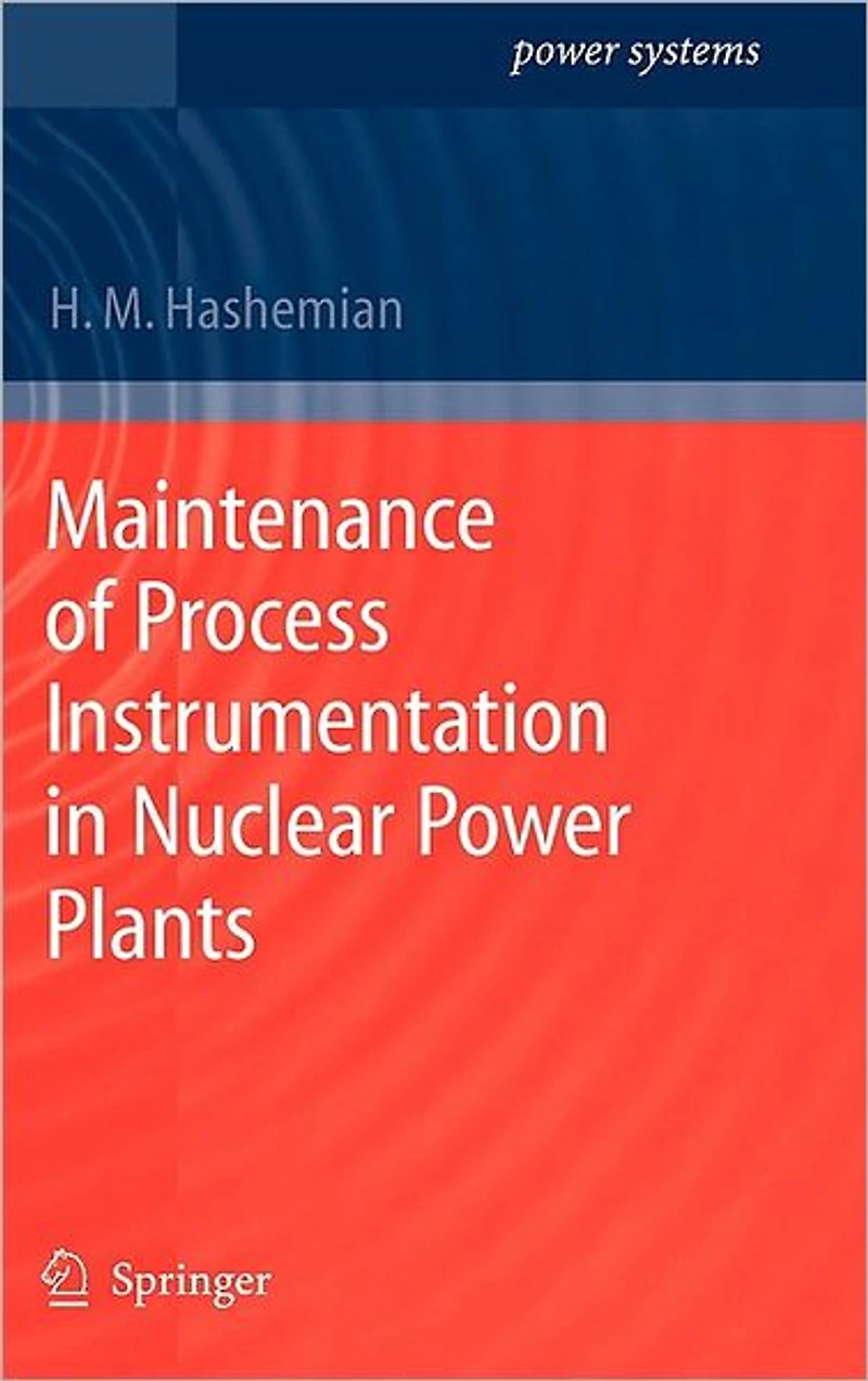 Maintenance of Process Instrumentation Nuclear Power Plants