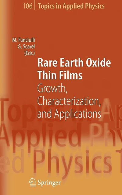 Rare Earth Oxide Thin Films: Growth, Characterization, and Applications