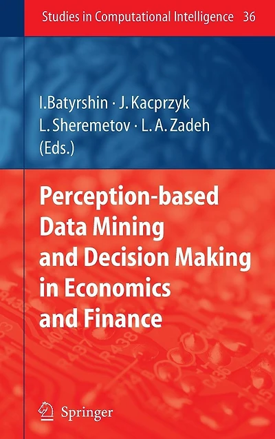 Perception-based Data Mining and Decision Making Economics Finance