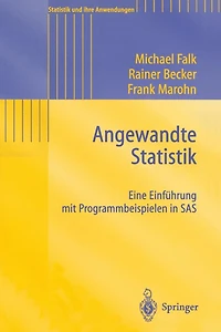 Angewandte Statistik: Eine Einführung mit Programmbeispielen in SAS