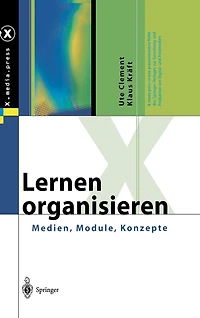 Lernen organisieren: Medien, Module, Konzepte