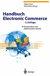 Handbuch Electronic Commerce: Kompendium zum elektronischen Handel