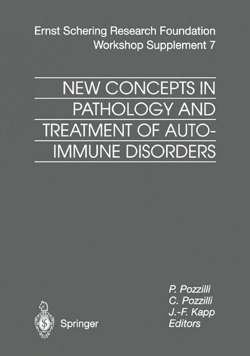 New Concepts Pathology and Treatment of Autoimmune Disorders