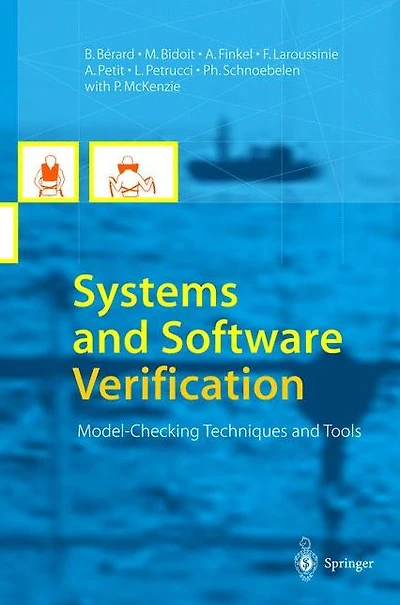 Systems and Software Verification: Model-Checking Techniques Tools