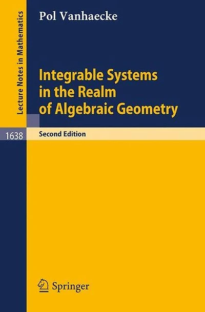 Integrable Systems in the Realm of Algebraic Geometry