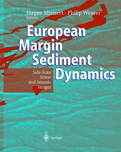 European Margin Sediment Dynamics: Side-Scan Sonar and Seismic Images