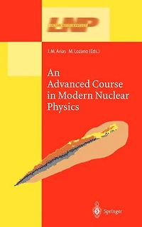 An Advanced Course Modern Nuclear Physics