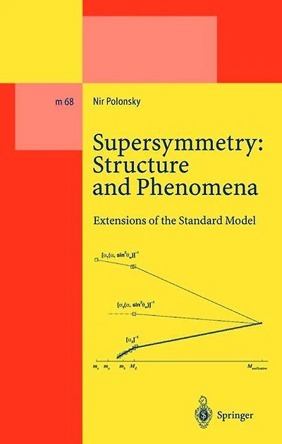 Supersymmetry: Structure and Phenomena: Extensions of the Standard Model