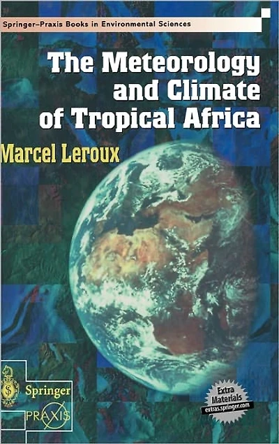 The Meteorology and Climate of Tropical Africa