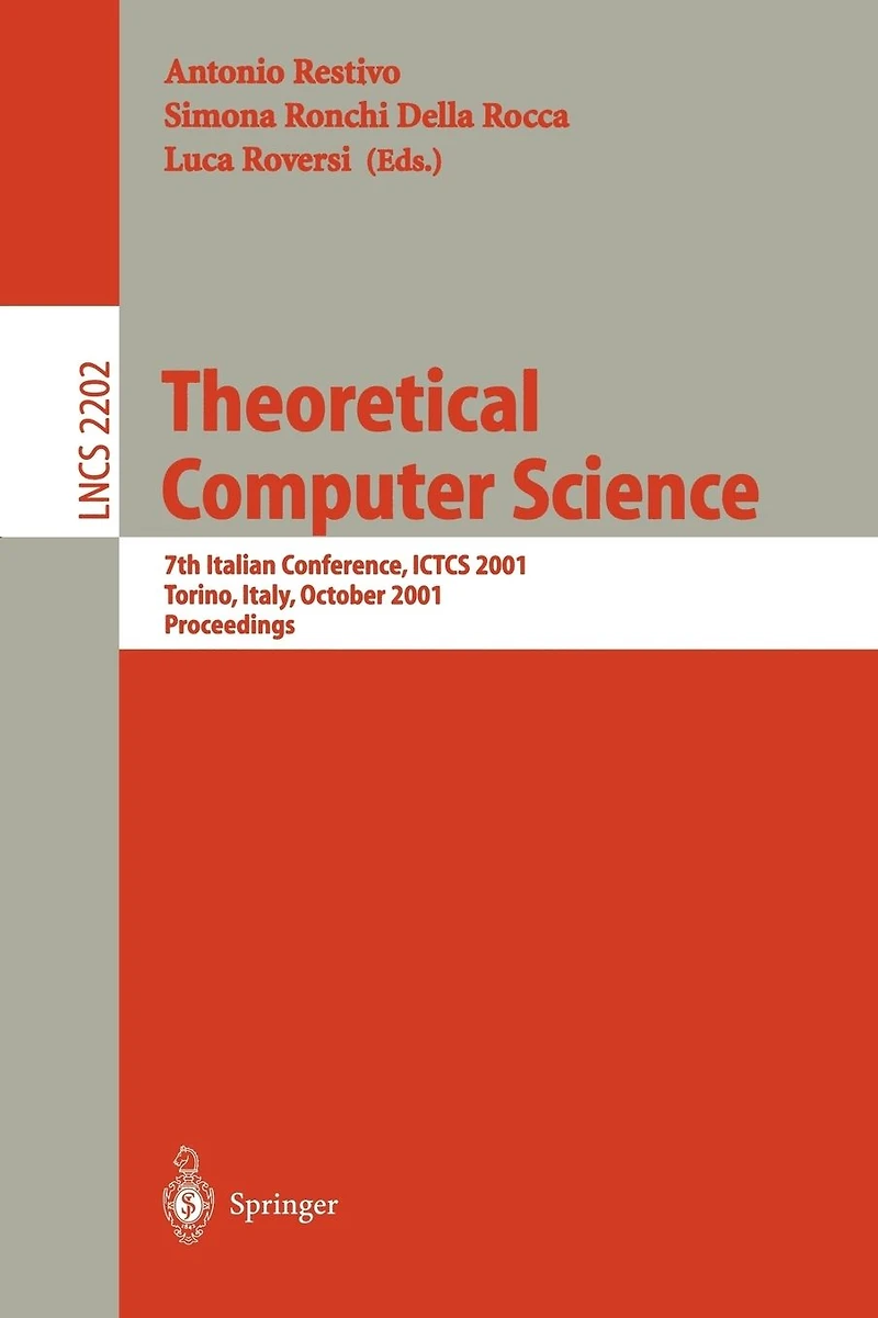 Theoretical Computer Science: 7th Italian Conference, ICTCS 2001, Torino, Italy, October 4-6, 2001. Proceedings