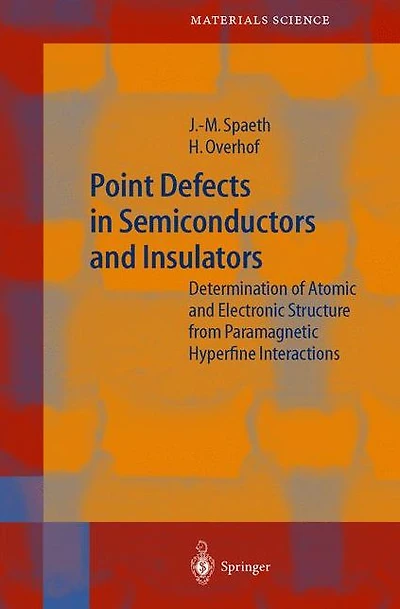 Point Defects Semiconductors and Insulators: Determination of Atomic Electronic Structure from Paramagnetic Hyperfine Interactions
