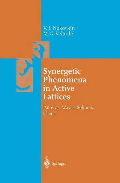 Synergetic Phenomena Active Lattices: Patterns, Waves, Solitons, Chaos