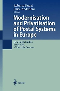 Modernisation and Privatisation of Postal Systems Europe: New Opportunities the Area Financial Services