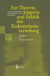 Zur Theorie, Empirie und Politik der Einkommensverteilung: Festschrift für Gerold Blümle