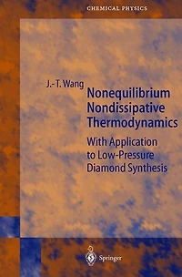 Nonequilibrium Nondissipative Thermodynamics: With Application to Low-Pressure Diamond Synthesis