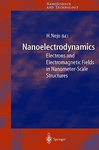 Nanoelectrodynamics: Electrons and Electromagnetic Fields Nanometer-Scale Structure