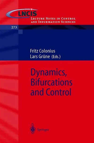 Dynamics, Bifurcations and Control