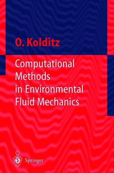 Computational Methods Environmental Fluid Mechanics
