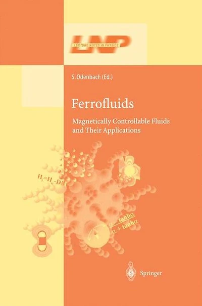 Ferrofluids: Magnetically Controllable Fluids and Their Applications