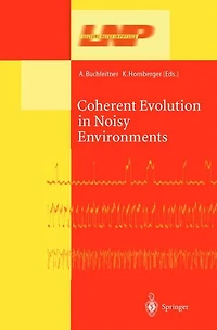 Coherent Evolution Noisy Environments