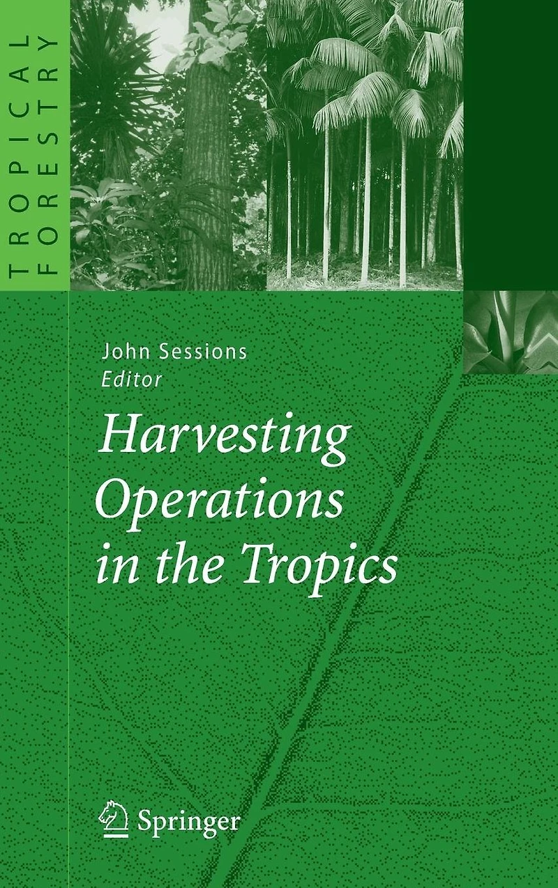 Harvesting Operations the Tropics