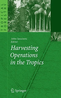 Harvesting Operations the Tropics