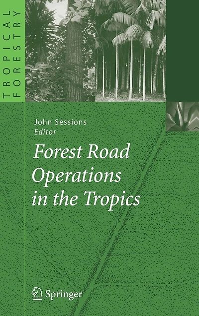 Forest Road Operations the Tropics