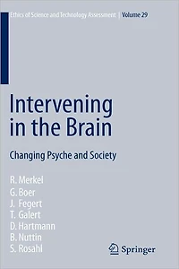 Intervening the Brain: Changing Psyche and Society