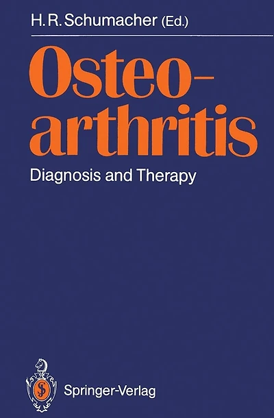 Osteoarthritis: Diagnosis and Therapy Proceedings of an International Meeting