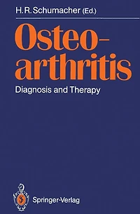 Osteoarthritis: Diagnosis and Therapy Proceedings of an International Meeting