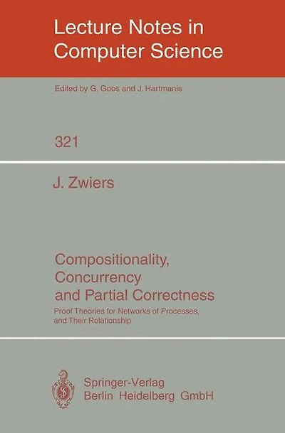 Compositionality, Concurrency, and Partial Correctness: Proof Theories for Networks of Processes, and Their Relationship