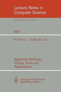 Algebraic Methods: Theory, Tools and Applications