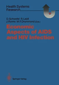 Economic Aspects of AIDS and HIV Infection