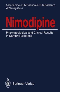 Nimodipine: Pharmacological and Clinical Results in Cerebral Ischemia