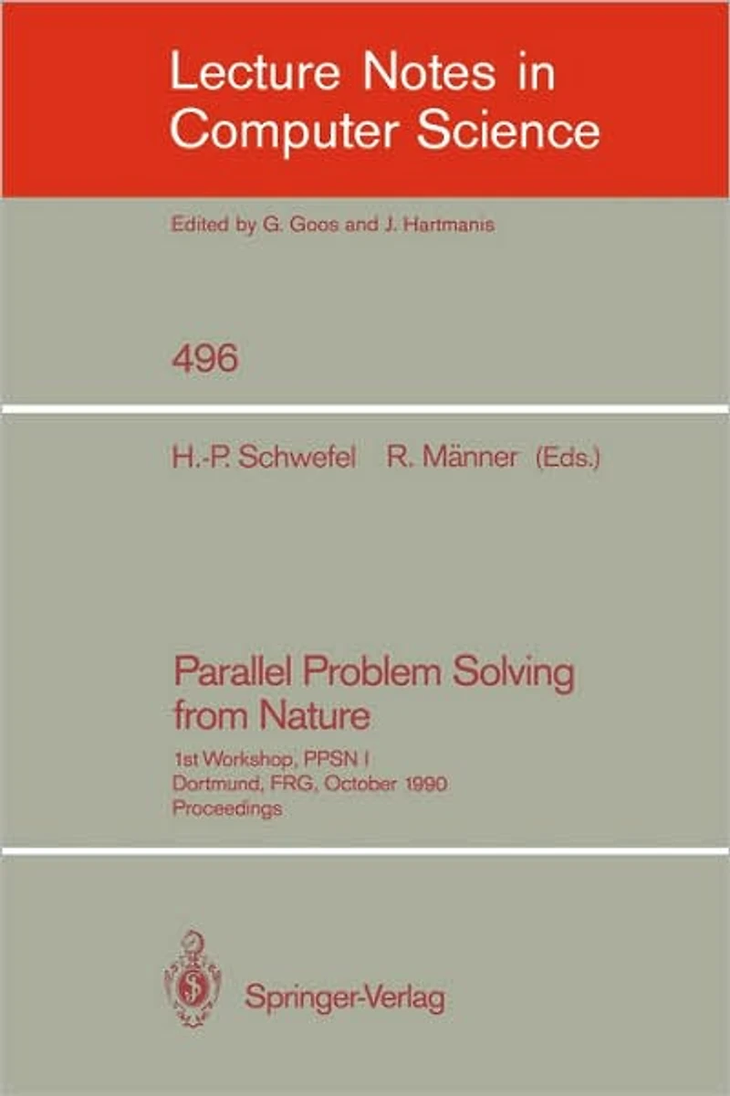 Parallel Problem Solving from Nature: 1st Workshop, PPSN I Dortmund, FRG, October 1-3, 1990. Proceedings