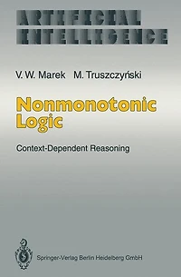 Nonmonotonic Logic: Context-Dependent Reasoning