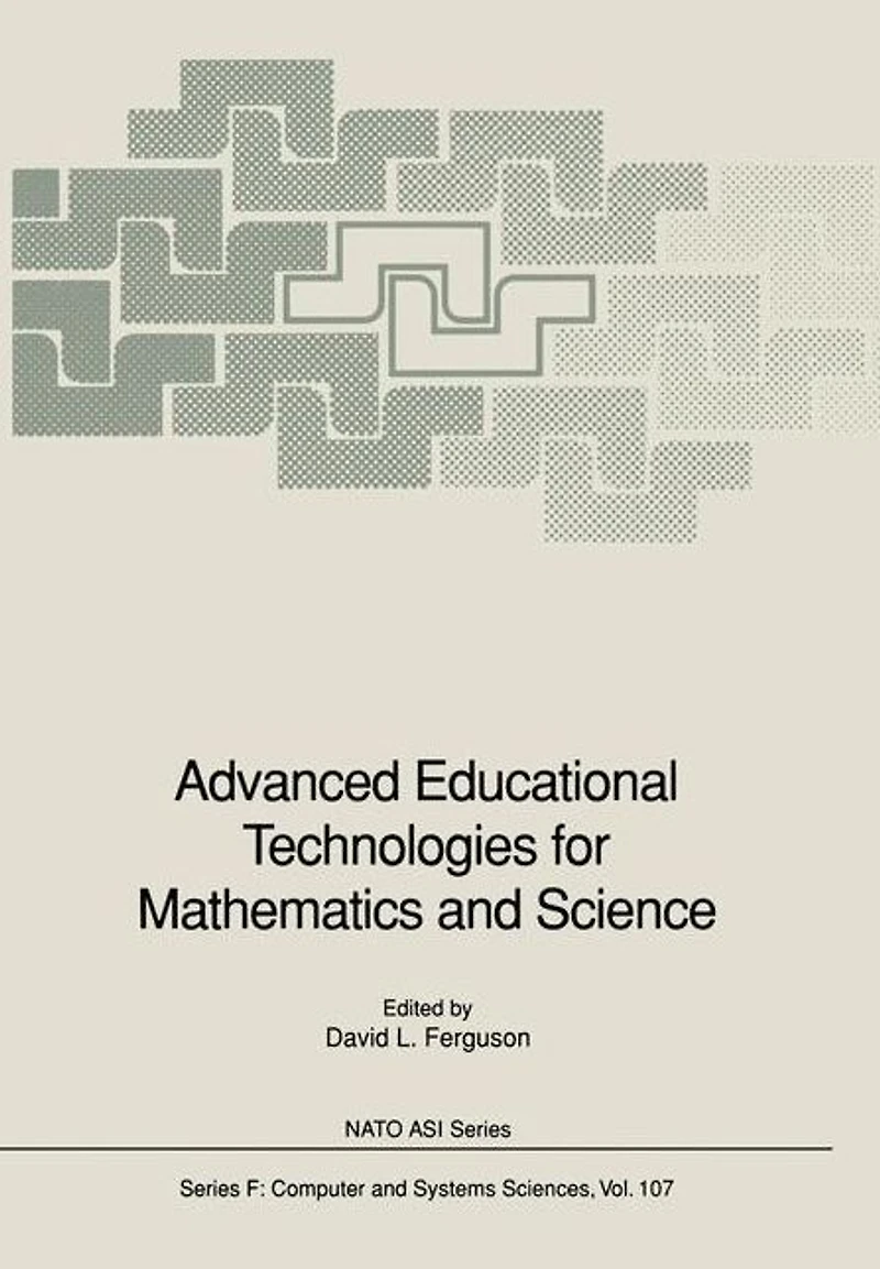 Advanced Educational Technologies for Mathematics and Science
