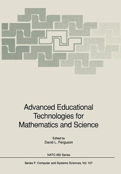 Advanced Educational Technologies for Mathematics and Science