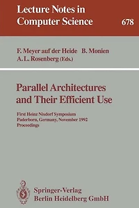 Parallel Architectures and Their Efficient Use: First Heinz Nixdorf Symposium, Paderborn, Germany, November 11-13, 1992. Proceedings