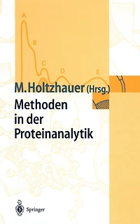 Methoden in der Proteinanalytik