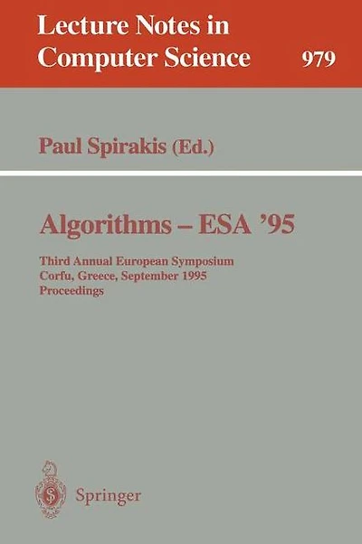 Algorithms - ESA '95: Third Annual European Symposium, Corfu, Greece, September, 25 - 27, 1995. Proceedings
