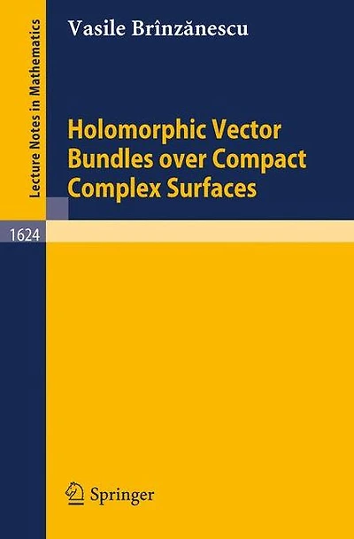 Holomorphic Vector Bundles over Compact Complex Surfaces