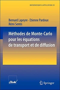 Méthodes de Monte-Carlo pour les équations de transport et de diffusion