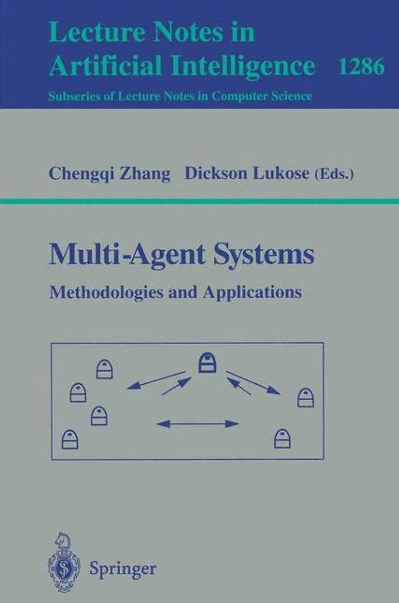 Multi-Agent Systems Methodologies and Applications: Second Australian Workshop on Distributed Artificial Intelligence, Cairns, QLD, Australia, August 27, 1996, Selected Papers