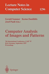 Computer Analysis of Images and Patterns: 7th International Conference, CAIP '97, Kiel, Germany, September 10-12, 1997. Proceedings.