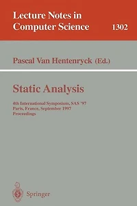 Static Analysis: 4th International Symposium, SAS '97, Paris, France, September 8-10, 1997, Proceedings
