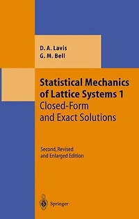 Statistical Mechanics of Lattice Systems: Volume 1: Closed-Form and Exact Solutions